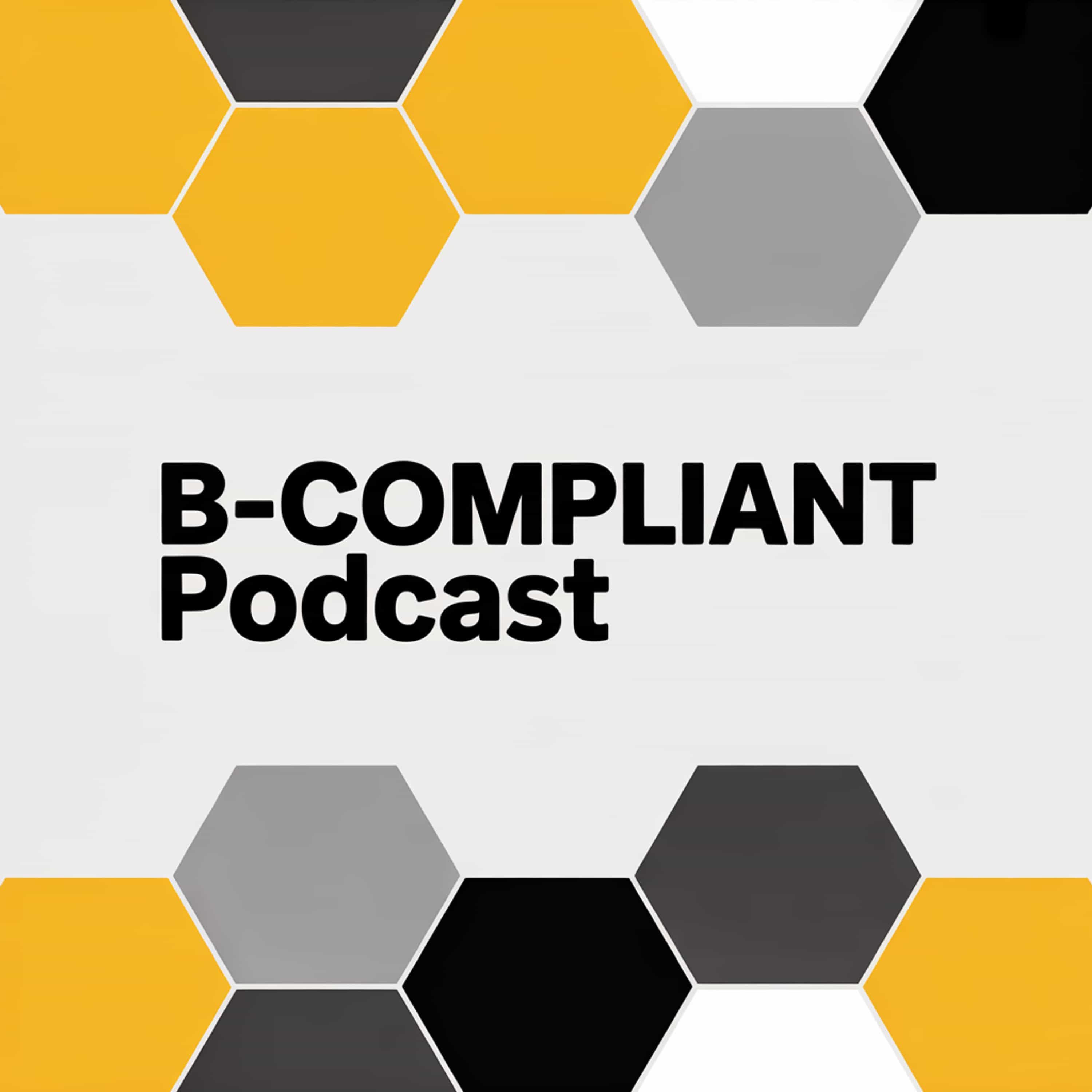 B-Compliant Podcast
