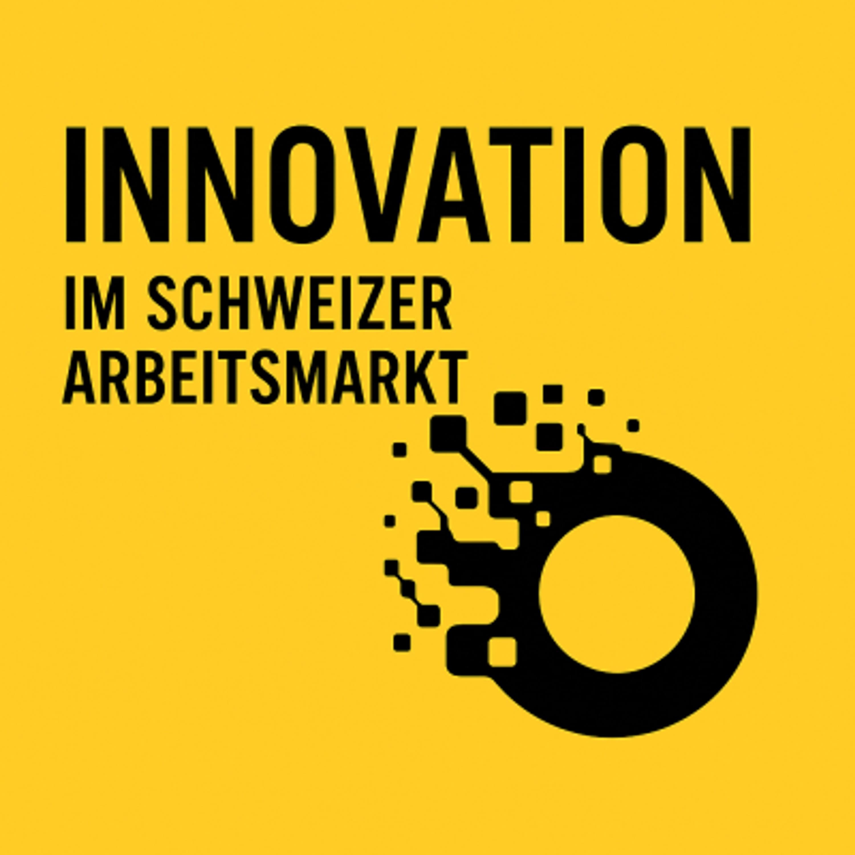 Innovation im Schweizer Arbeitsmarkt