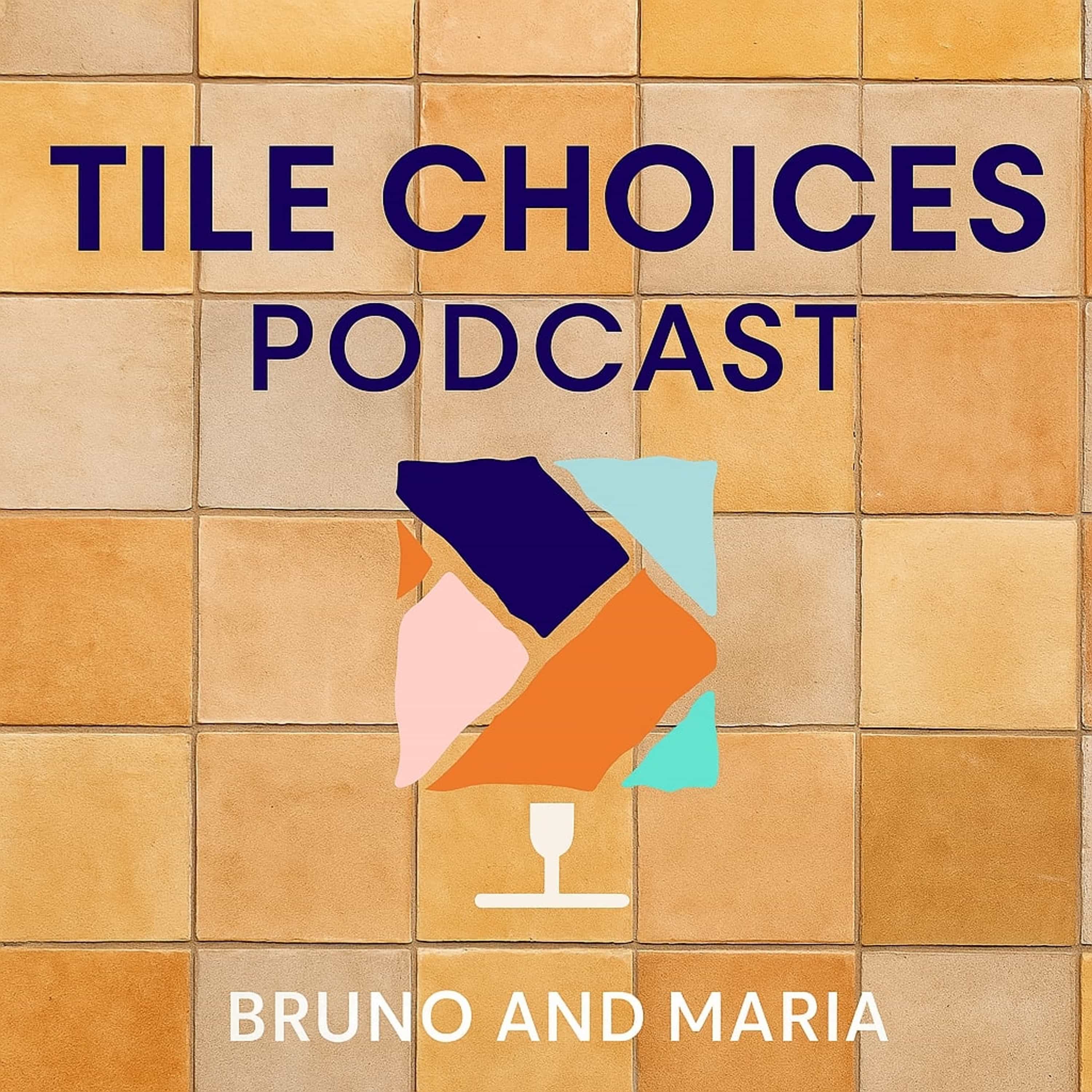 Tile Choices Podcast