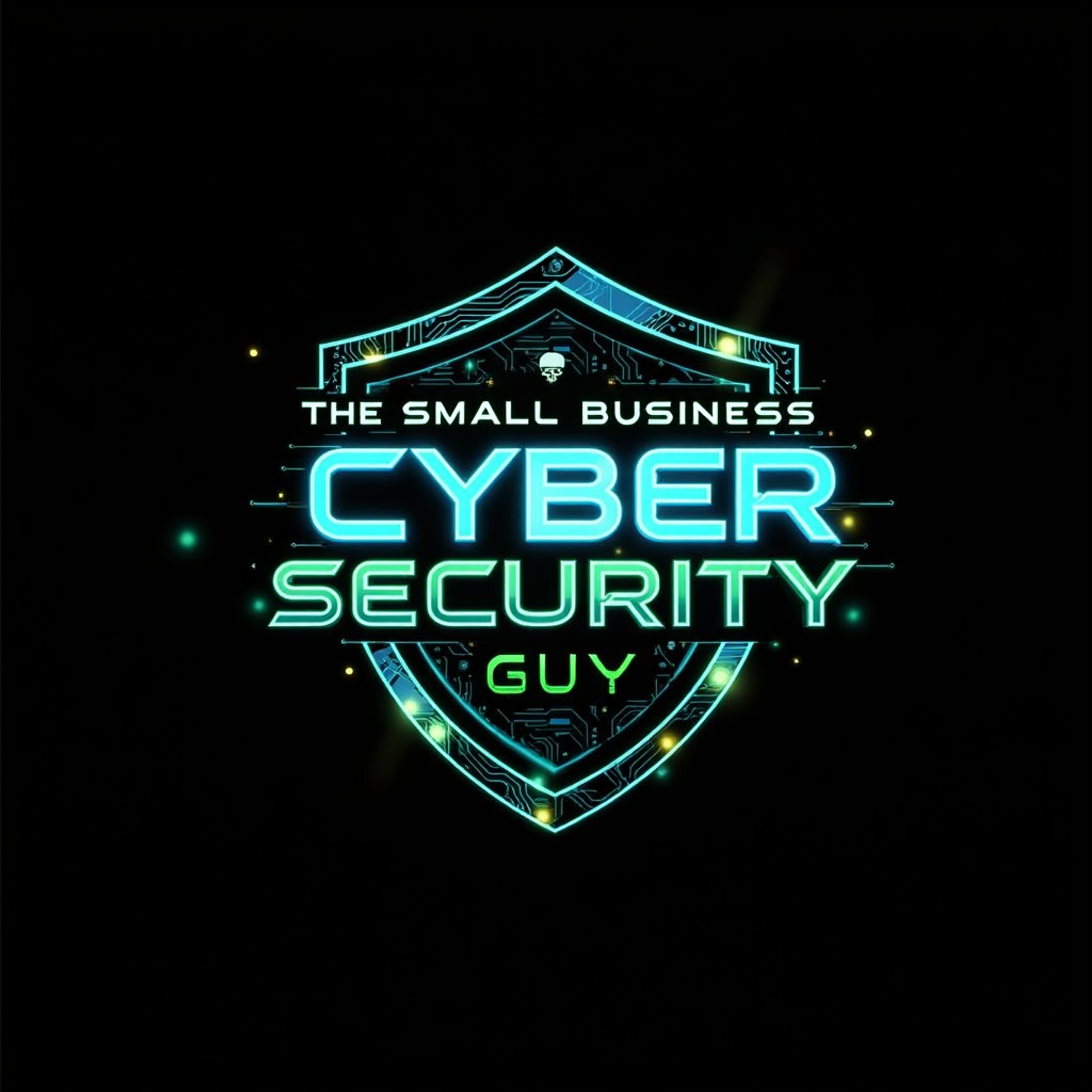 The Small Business Cyber Security Guy