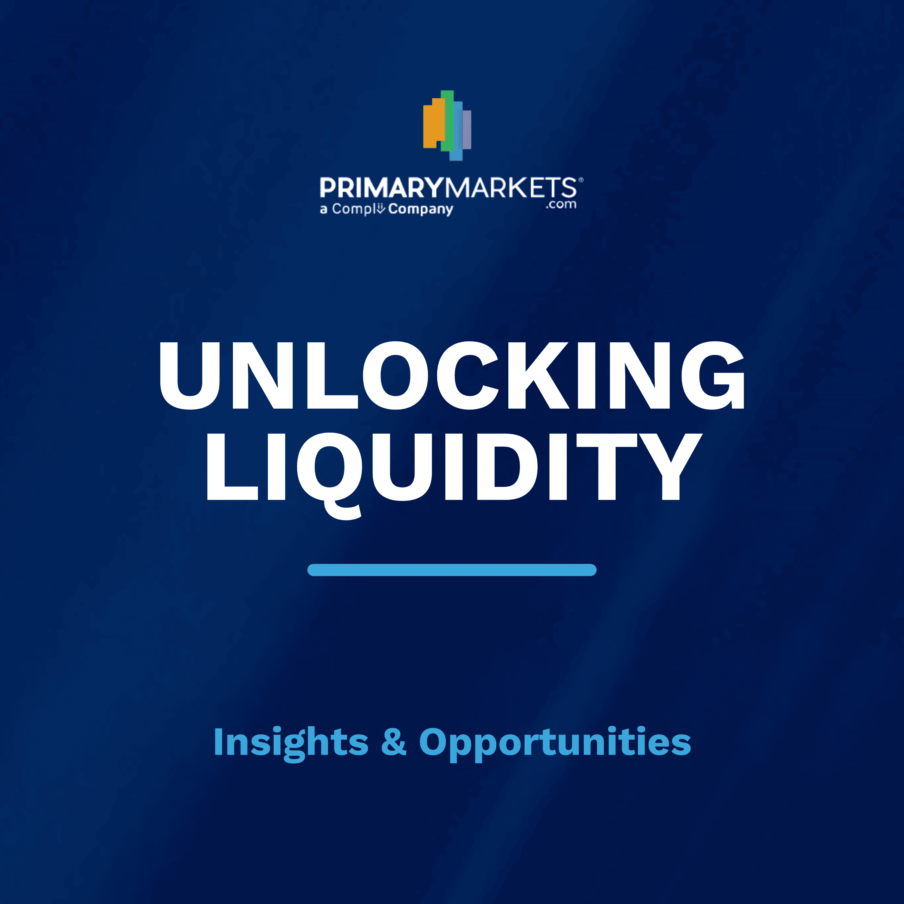 Unlocking Liquidity