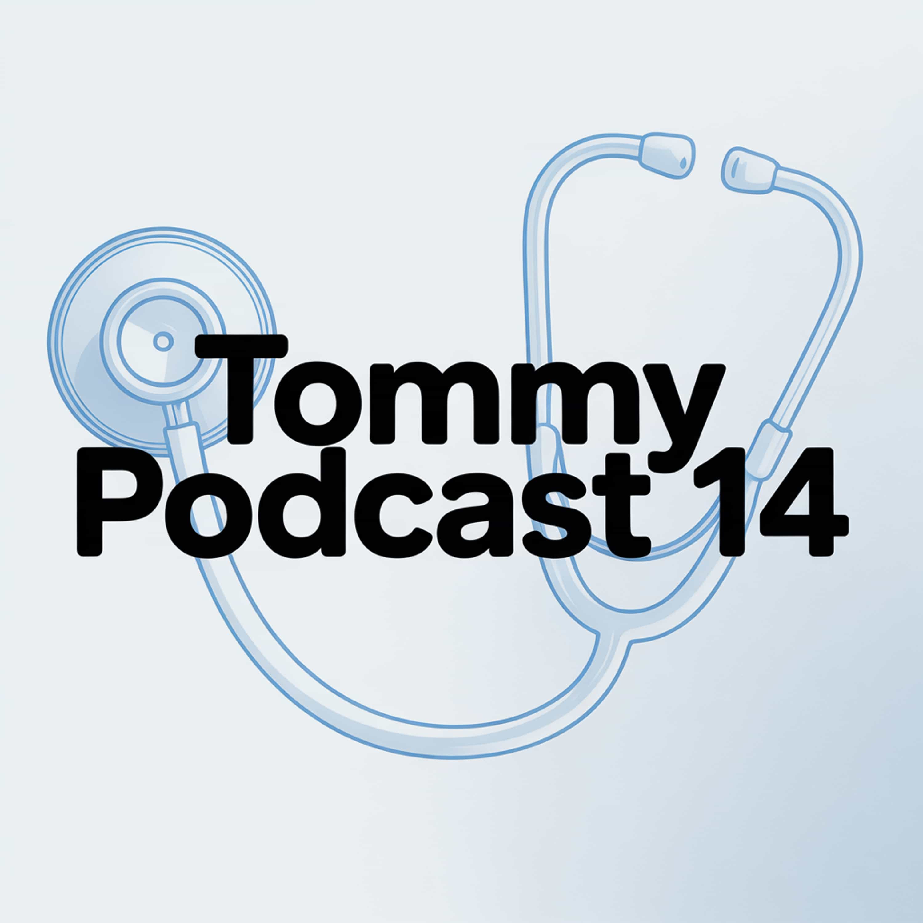 Tommy Podcast 14
